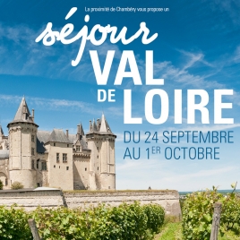 Séjour Val de Loire - CMCAS Pays de Savoie