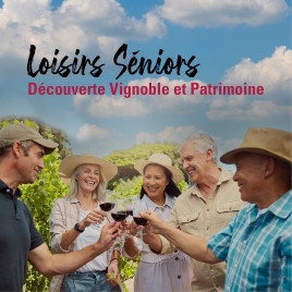 Loisirs Séniors - Découverte Vignoble et Patrimoine - CMCAS Pays de Savoie