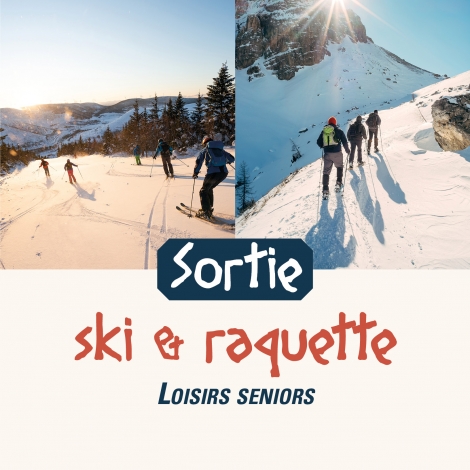 Sortie ski et raquettes - 21 MARS 2024- CMCAS Pays de Savoie