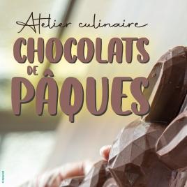 2024 - Atelier culinaire CHOCOLAT PAQUES - CMCAS Pays de Savoie