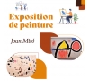 2024 - Exposition de peinture MIRO - CMCAS Pays de Savoie