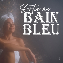 2025 - Sortie aux bains bleus - CMCAS Pays de Savoie