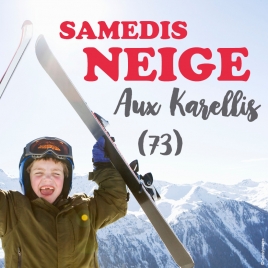 Samedis neige aux Karellis -CMCAS Pays de Savoie