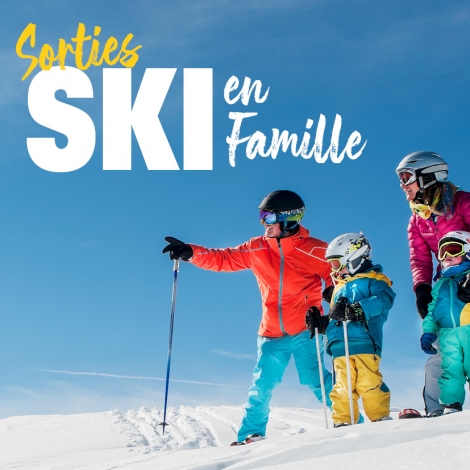 Sorties SKI FAMILIALE "COURCHEVEL"