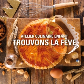 2025 - Atelier culinaire "Trouvons la fève" jeunes- CMCAS Pays de Savoie