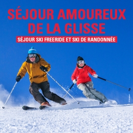 2026 - Séjour Amoureux de la glisse Ski Freeride / Ski de randonnée - CMCAS Pays de Savoie