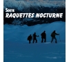 2026 - Sortie Raquette nocturne aux Saisies - CMCAS Pays de Savoie