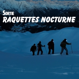 2026 - Sortie Raquette nocturne aux Saisies - CMCAS Pays de Savoie