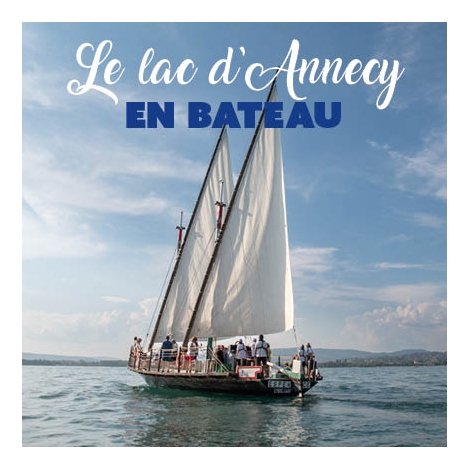 2026 - Le Lac d'Annecy en Bateau - CMCAS Pays de Savoie