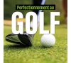 2026 - Perfectionnement au golf - CMCAS Pays de Savoie