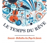 Le temps des Rêves- Concert Orchestre Pays de Savoie-CMCAS Pays de Savoie