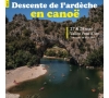 Descente de l'Ardèche en Canoe - cmcas pays de savoie