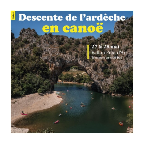 Descente de l'Ardèche en Canoe - cmcas pays de savoie