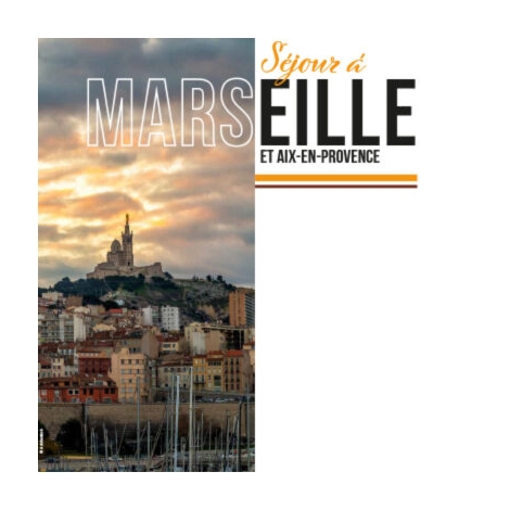 séjour à Marseille