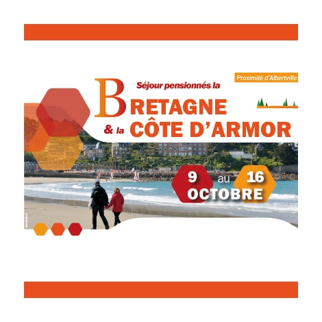 Séjour pensionnés-Proximité Albertville -Bretagne /Côte d'Armor-- 09/10/22 au 16/10/22-CMCAS Pays de Savoie