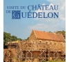 Week-end visite du château de Guedelon