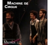 SPECTACLE FAMILIAL - MACHINE DE CIRQUE - MALRAUX - CMCMAS PAYS DE SAVOIE