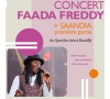 CONCERT - FAADA FREDDY + SANNDIA en première partie -  CMCAS Pays de Savoie