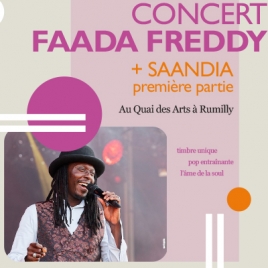 CONCERT - FAADA FREDDY + SANNDIA en première partie -  CMCAS Pays de Savoie