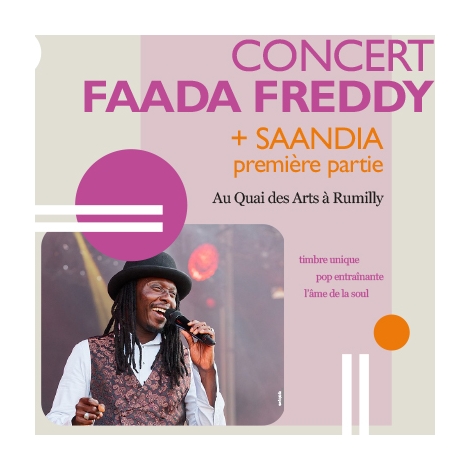 CONCERT - FAADA FREDDY + SANNDIA en première partie -  CMCAS Pays de Savoie