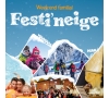 Week-end familial Festineige - CMCAS Pays de Savoie