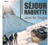 Séjour raquette dans les Vosges