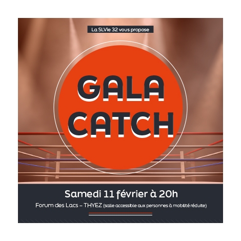 Gala de Catch - CMCAS Pays de Savoie