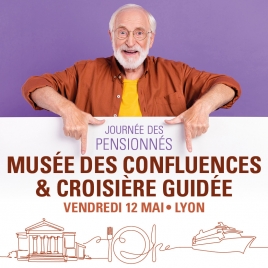 Journée Printemps pensionnés - Musée des confluences et croisière guidée à Lyon - CMCAS Pays de Savoie